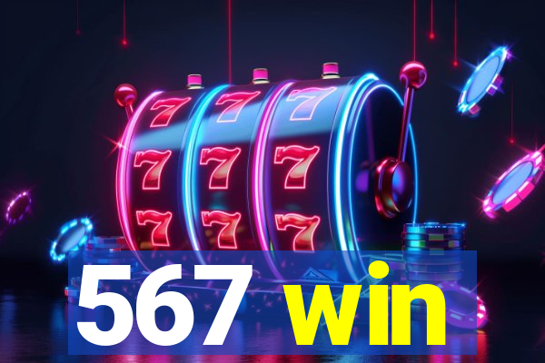 567 win